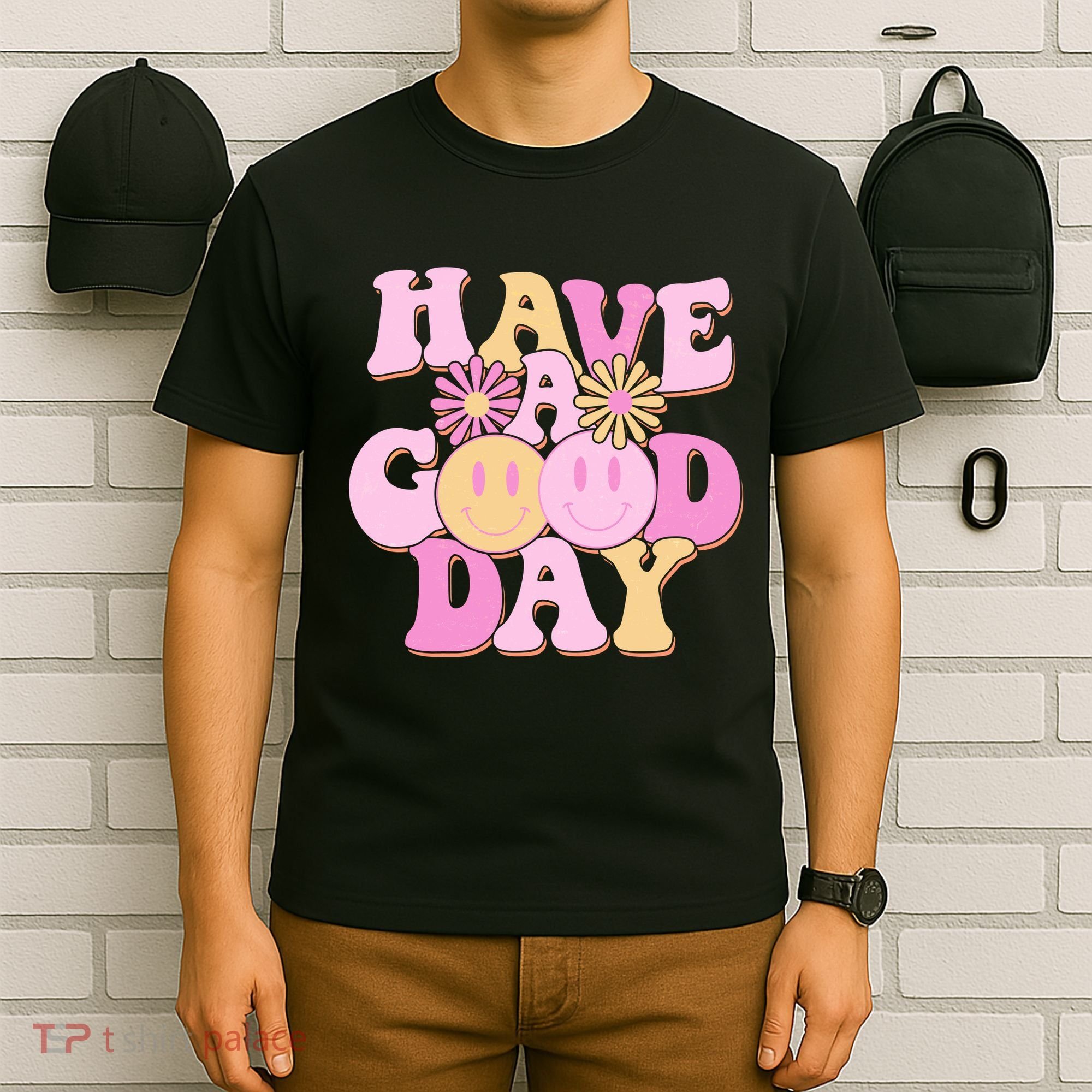 Cute Retro Vintage Hippy 60s Have A Good Day T-Shirt