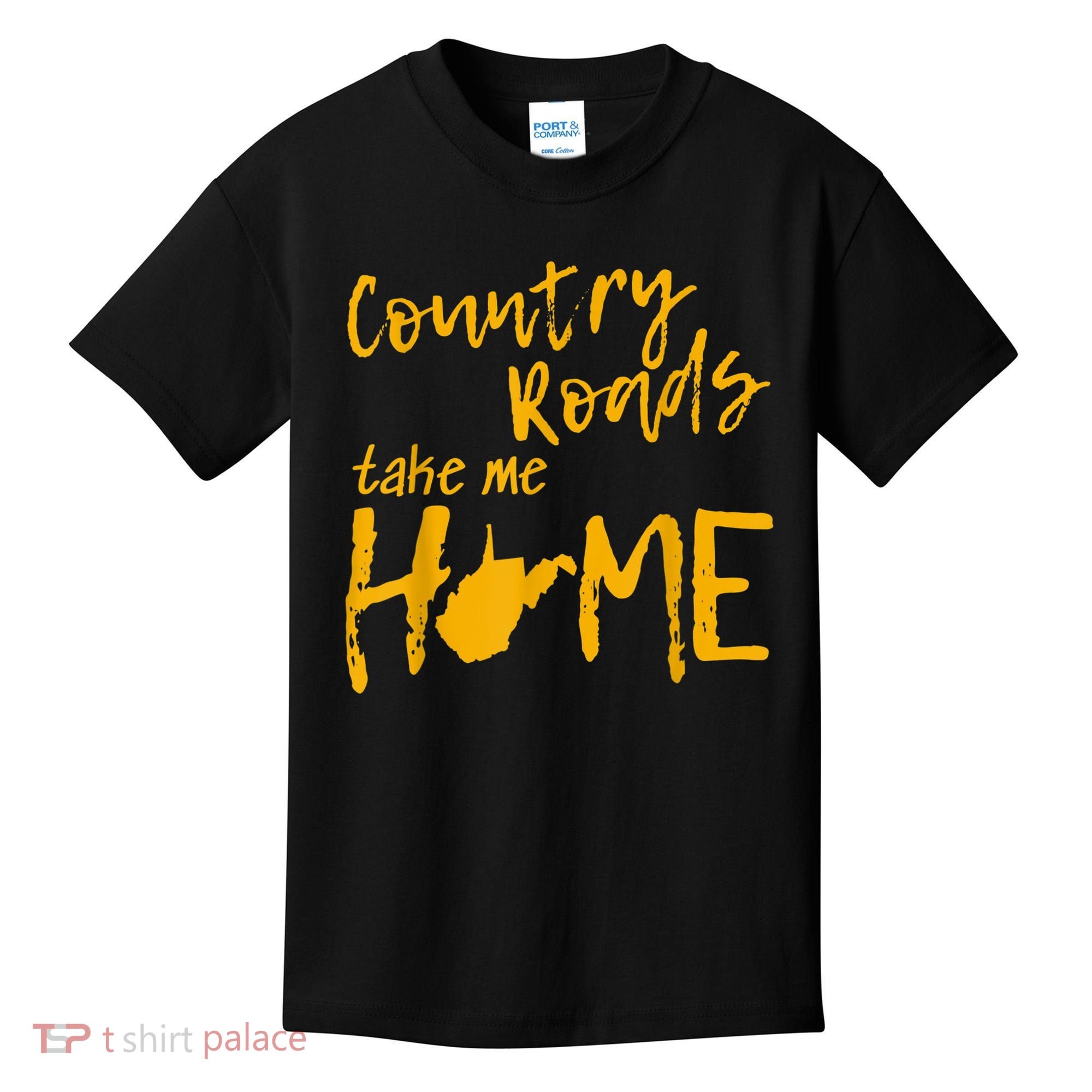 Country Roads West Virginia Map Take Me Home WV 304 Kids T-Shirt
