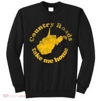 Country Roads West Virginia Take Me Home Tall Sweatshirt thumb 0