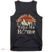 Country Roads West Virginia Take Me Home WV Map Mountains Tank Top thumb 0