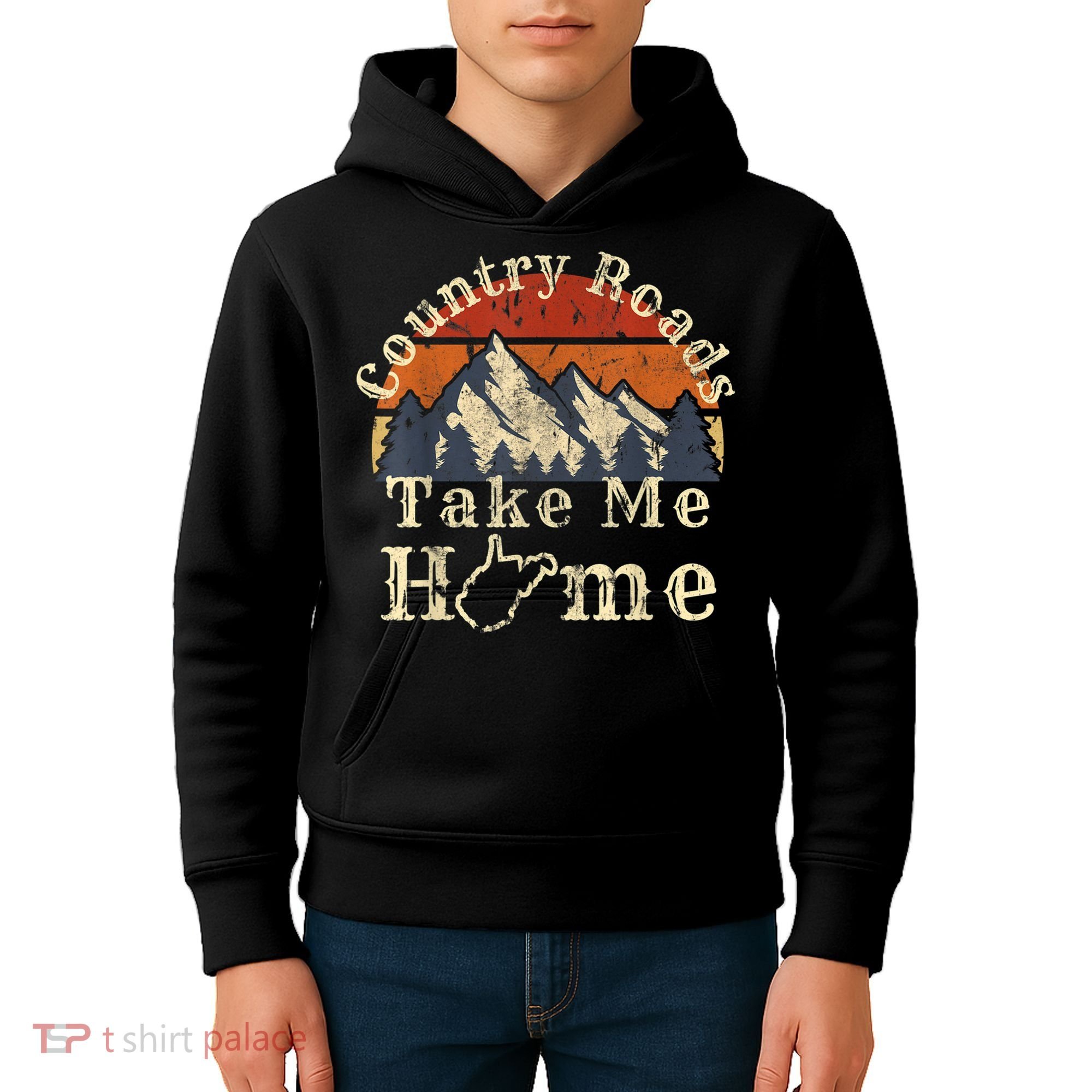 Country Roads West Virginia Take Me Home WV Map Mountains Kids Hoodie
