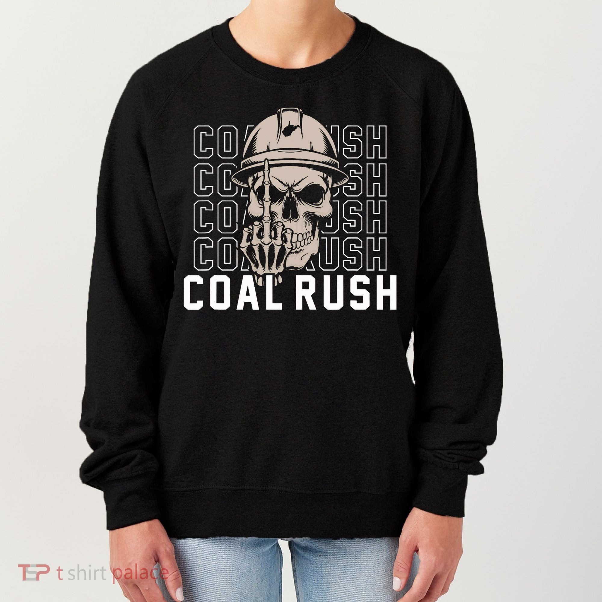 Coal Rush West Virginia Skull Coal Miner Hard Hat Women's Sweatshirt