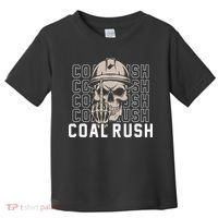 Coal Rush West Virginia Skull Coal Miner Hard Hat Toddler T-Shirt thumb 0