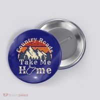 Country Roads West Virginia Take Me Home WV Map Mountains Button thumb 0