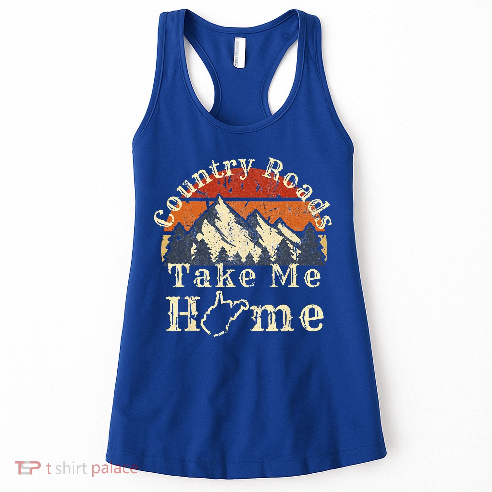 Country Roads West Virginia Take Me Home WV Map Mountains Women's Tank Top