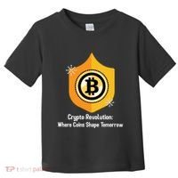 Crypto Revolution: Where Coins Shape Tomorrow Bitcoin Investing Toddler T-Shirt thumb 0