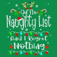 Cute Reindeer Xmas On The Naughty List And I Regret Nothing Funny Christmas Gift T-Shirt thumb 7