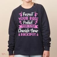 Cheerleading Respect Your Base Protect Your Flyer Cheer Girl Women's Sweatshirt thumb 0
