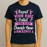 Cheerleading Respect Your Base Protect Your Flyer Cheer Girl T-Shirt thumb 3