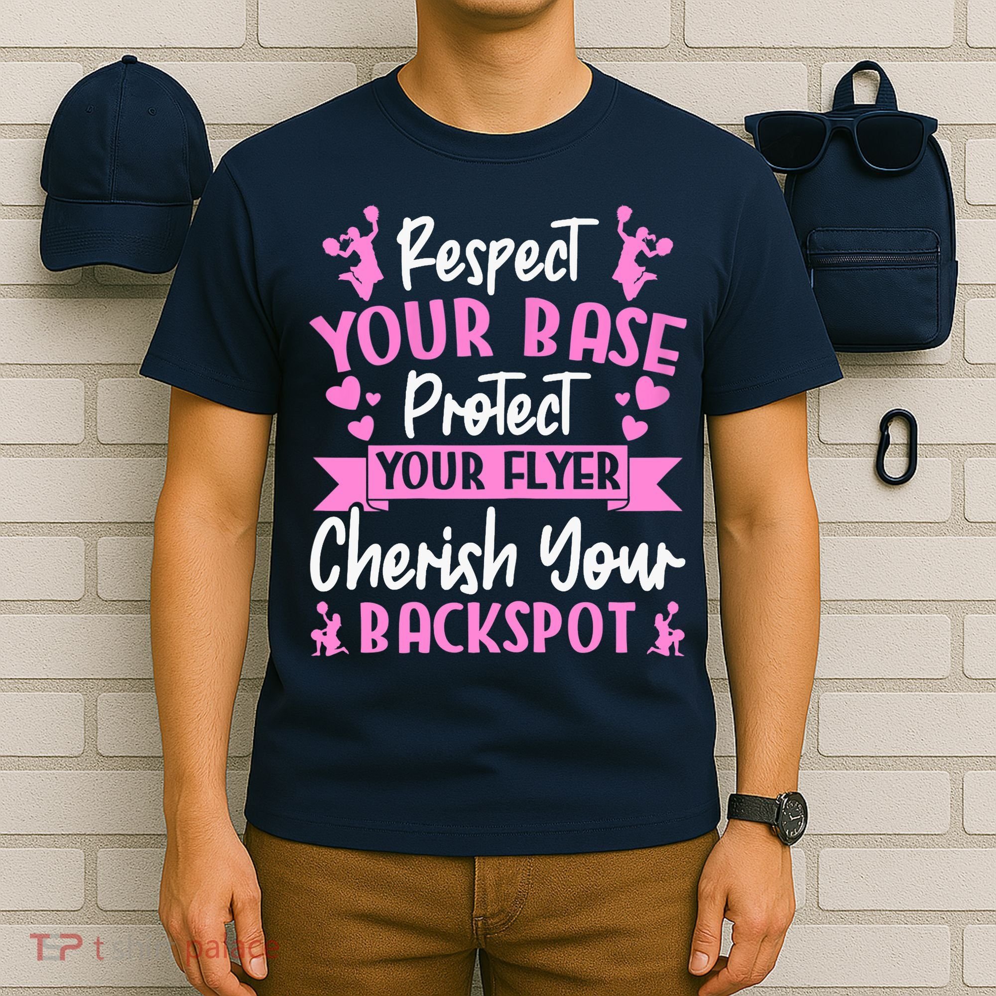 Cheerleading Respect Your Base Protect Your Flyer Cheer Girl T-Shirt