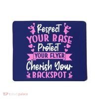 Cheerleading Respect Your Base Protect Your Flyer Cheer Girl Mousepad thumb 0