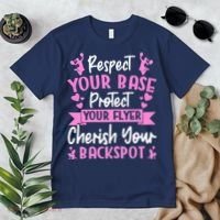 Cheerleading Respect Your Base Protect Your Flyer Cheer Girl Premium T-Shirt thumb 2