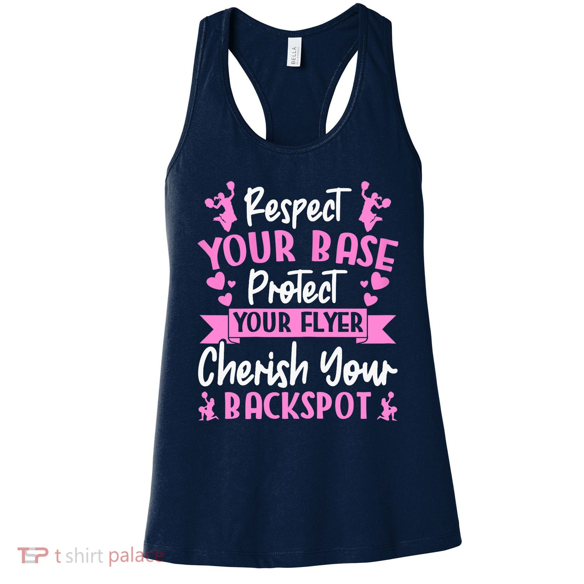 Cheerleading Respect Your Base Protect Your Flyer Cheer Girl Women's Tank Top