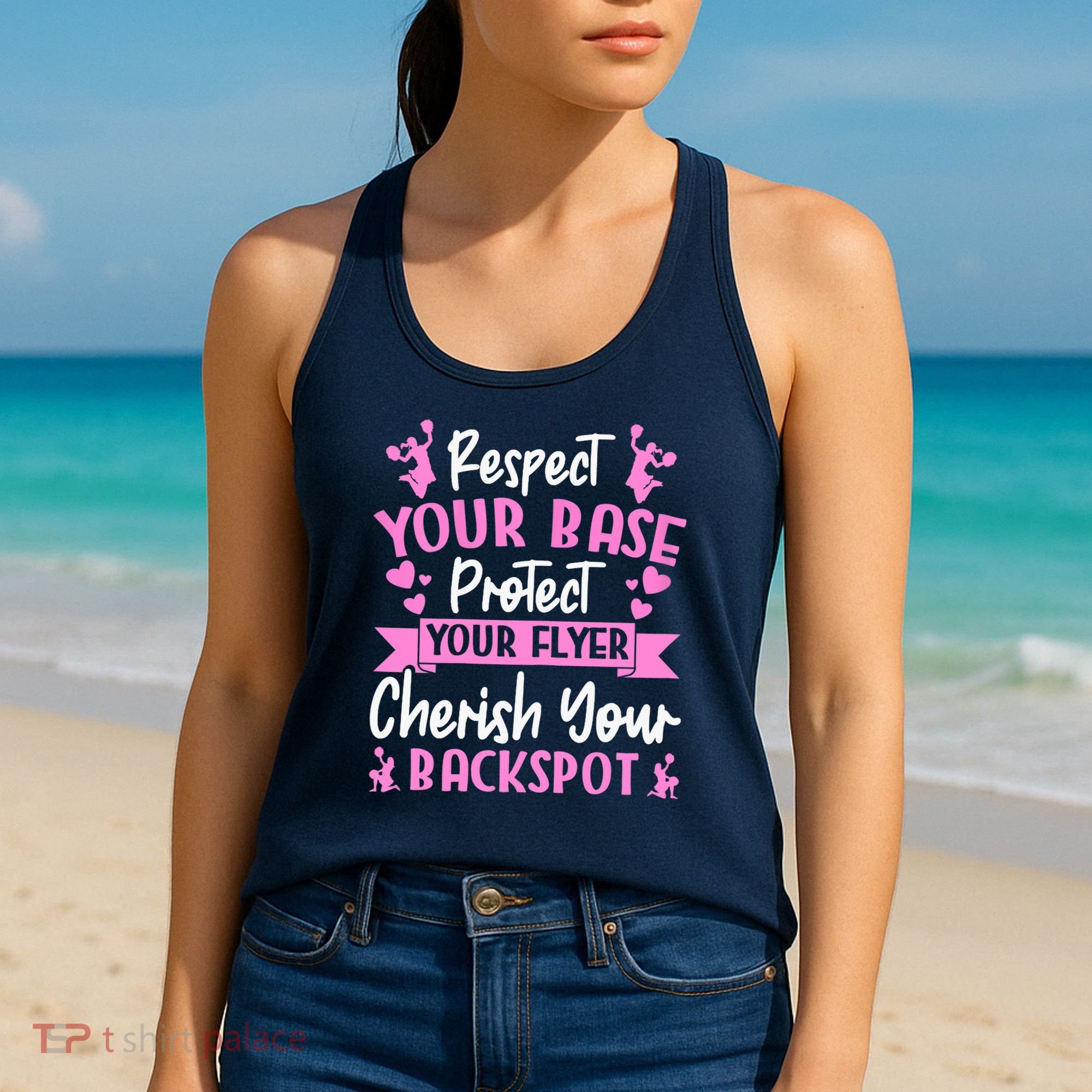 Cheerleading Respect Your Base Protect Your Flyer Cheer Girl Women's Tank Top