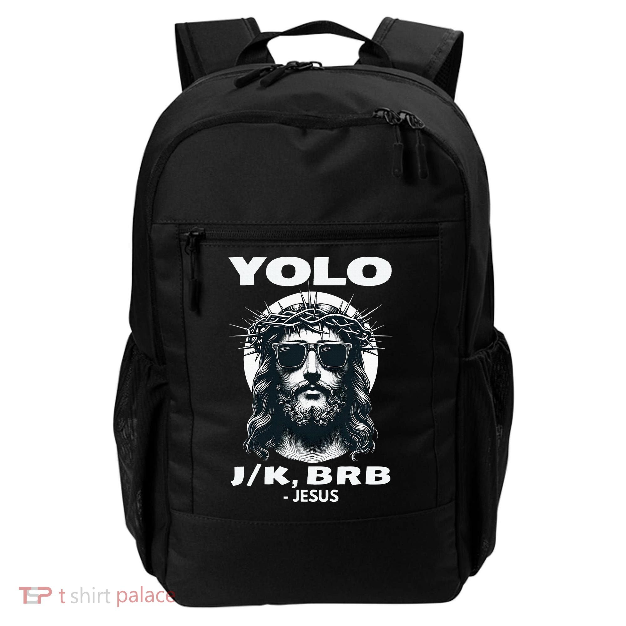 Christian Resurrection Yolo Jk Brb Jesus Backpack