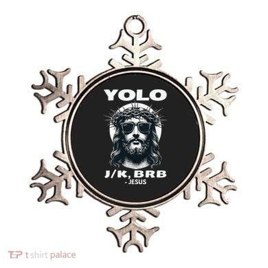 Christian Resurrection Yolo Jk Brb Jesus Ornament