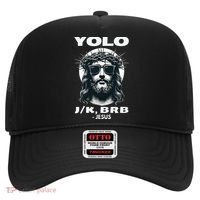 Christian Resurrection Yolo Jk Brb Jesus Hat thumb 0