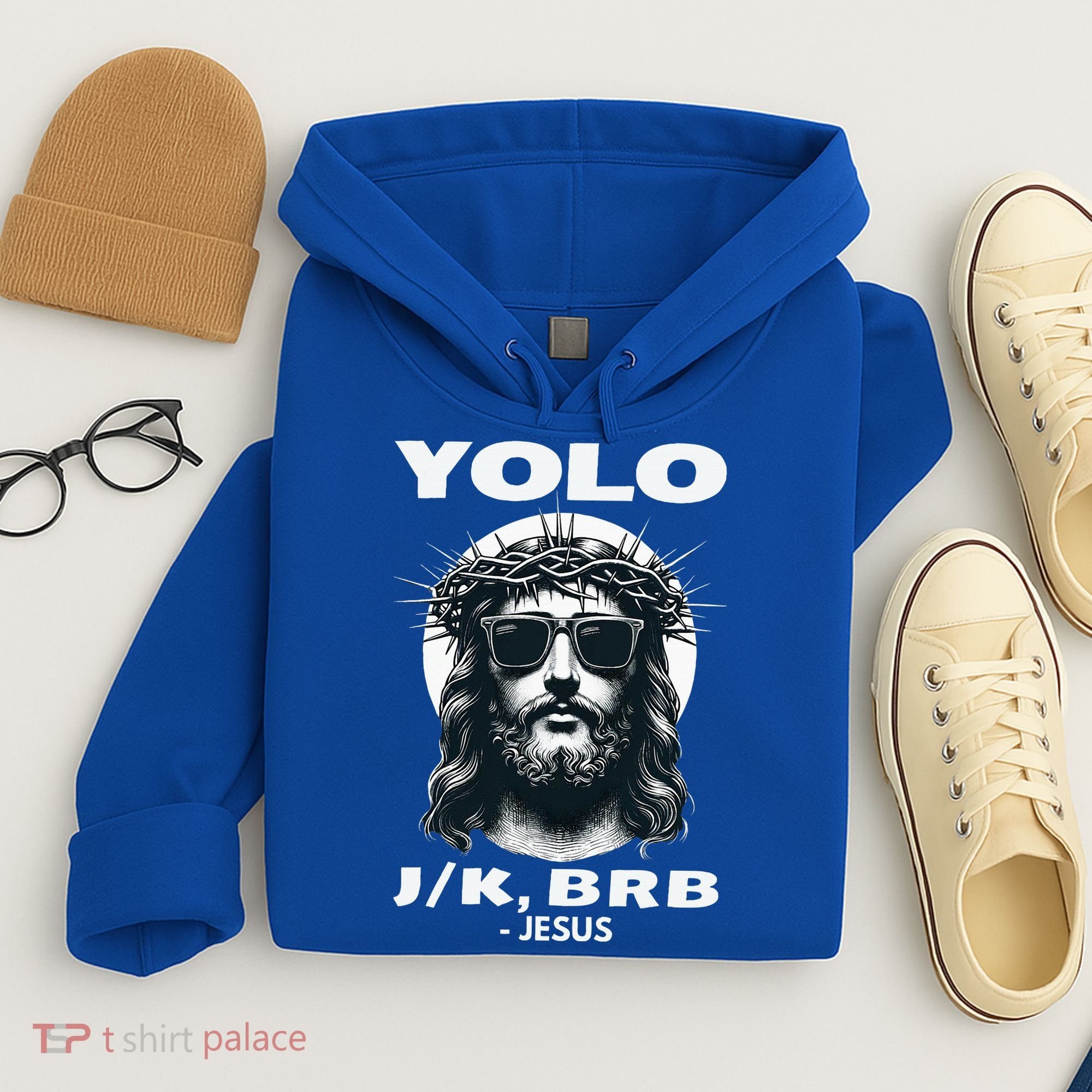 Christian Resurrection Yolo Jk Brb Jesus Hoodie