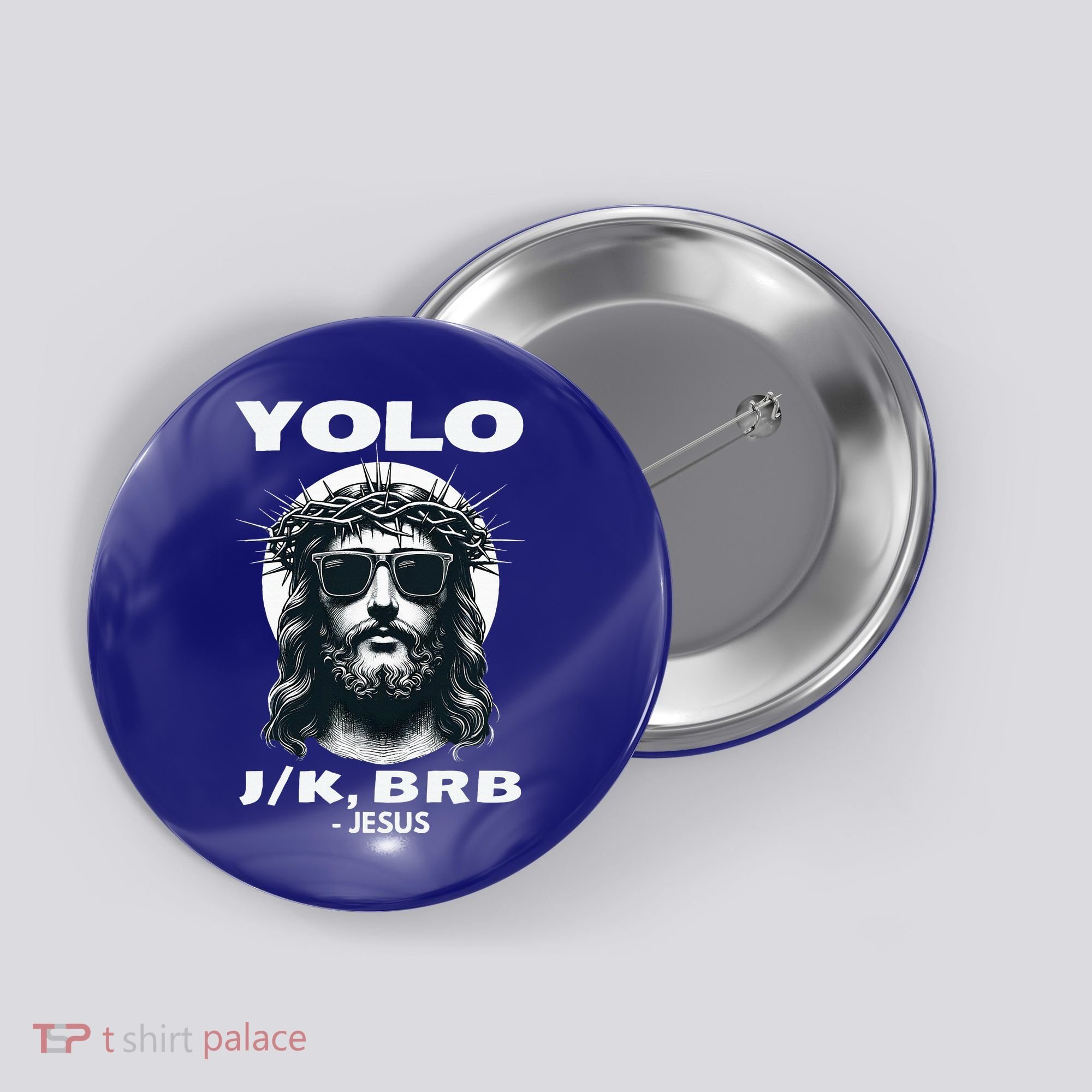 Christian Resurrection Yolo Jk Brb Jesus Button
