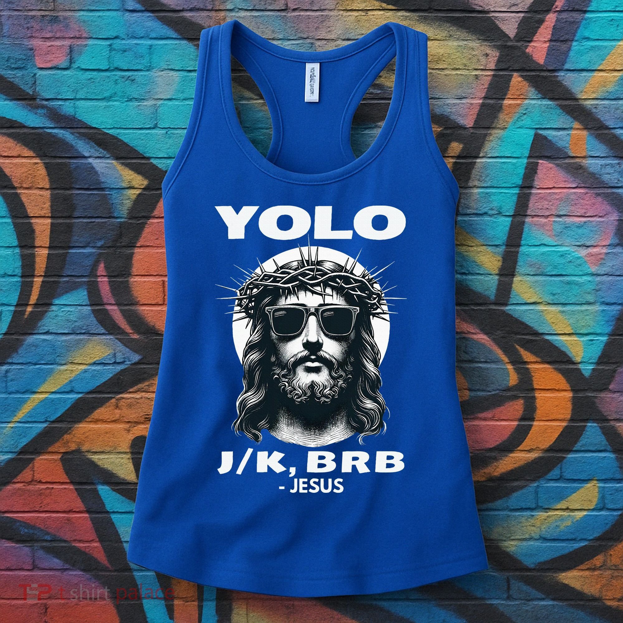 Christian Resurrection Yolo Jk Brb Jesus Women's Tank Top