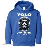 Christian Resurrection Yolo Jk Brb Jesus Toddler Hoodie thumb 0