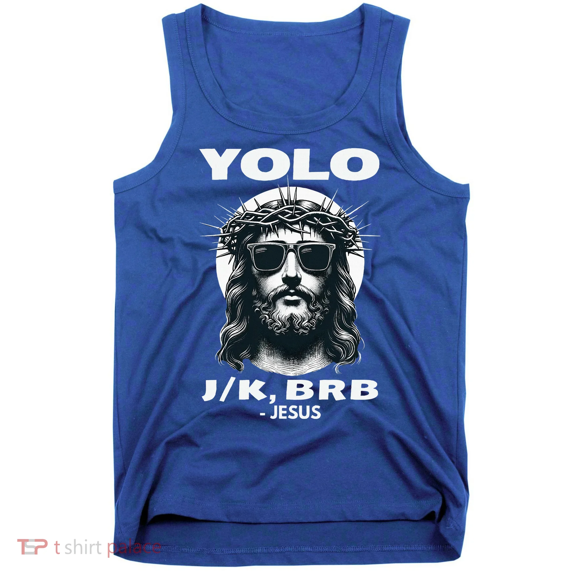 Christian Resurrection Yolo Jk Brb Jesus Tank Top