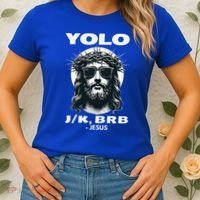 Christian Resurrection Yolo Jk Brb Jesus Women's T-Shirt thumb 2