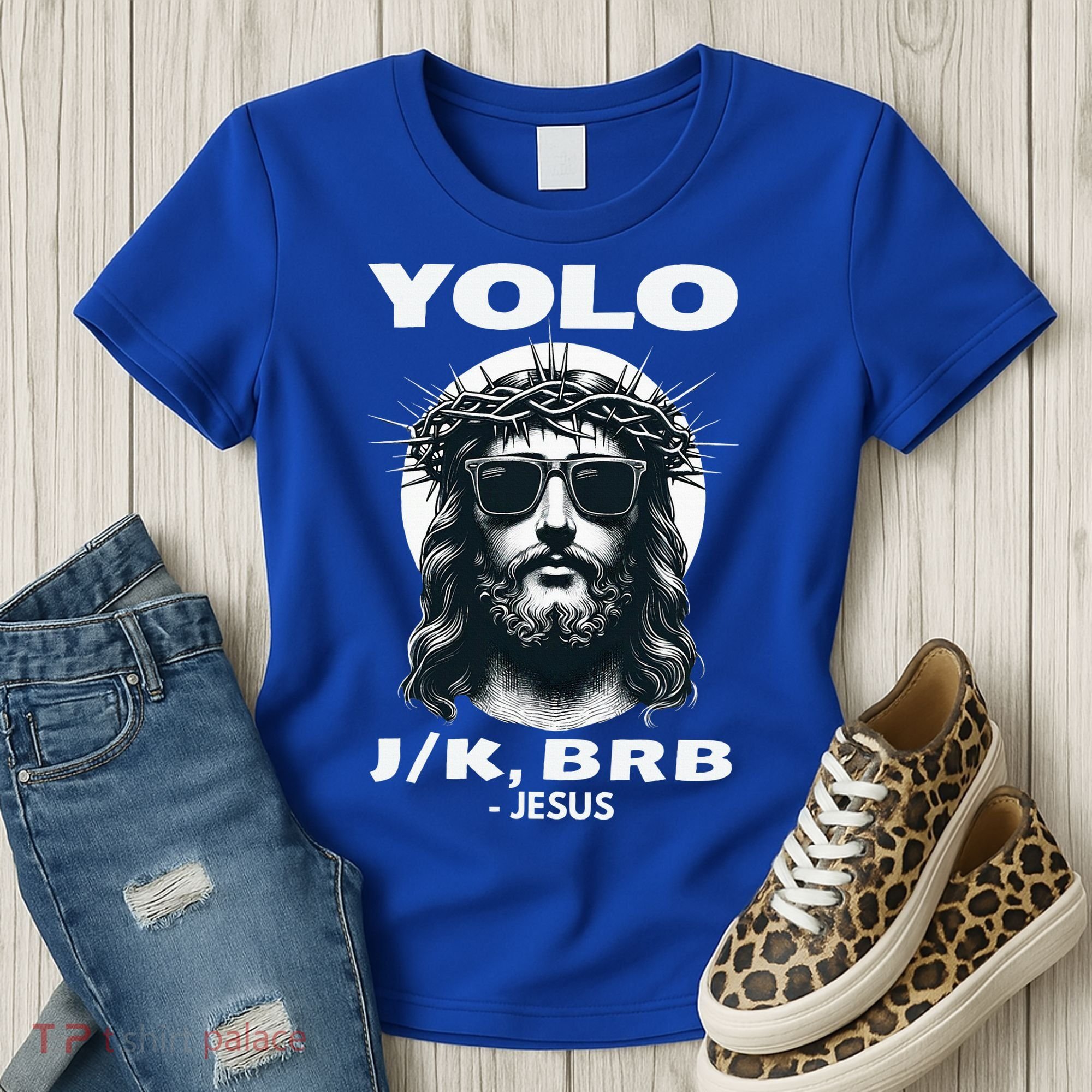 Christian Resurrection Yolo Jk Brb Jesus Women's T-Shirt