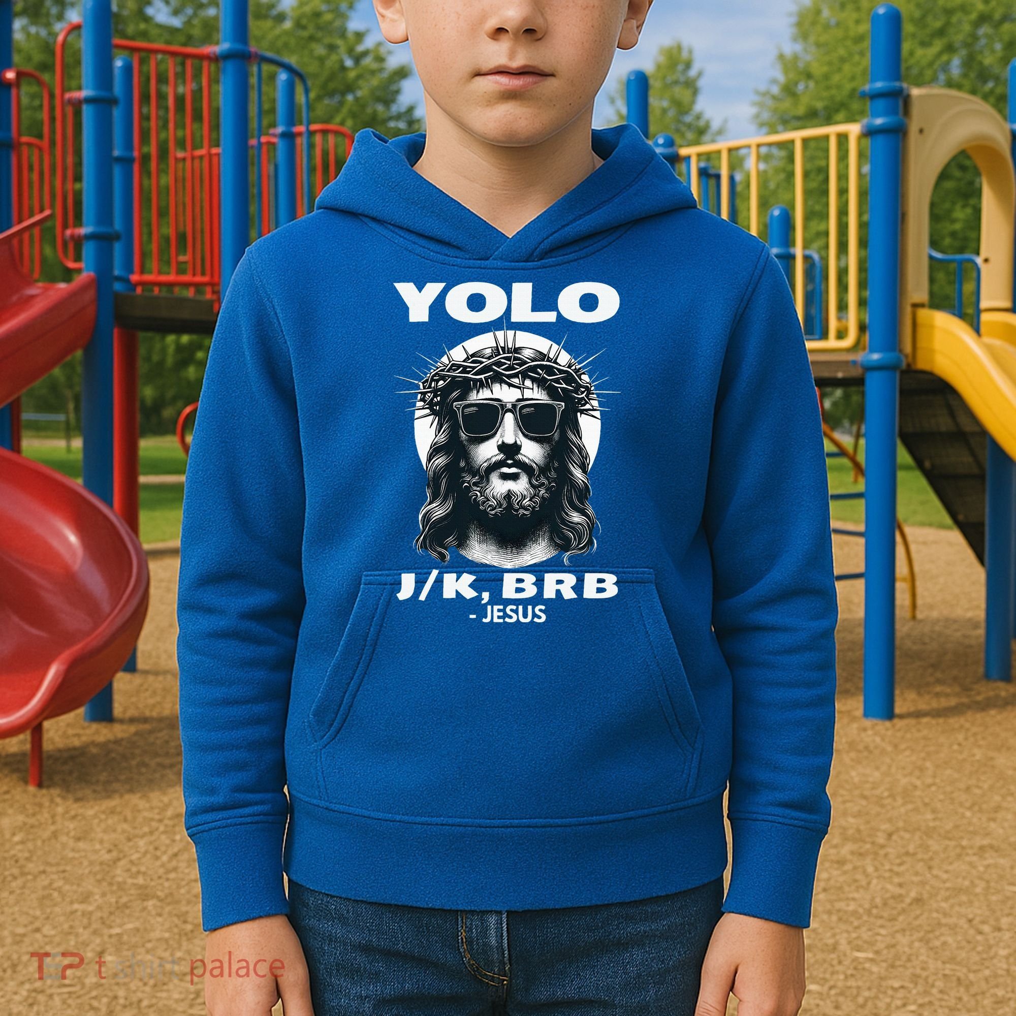 Christian Resurrection Yolo Jk Brb Jesus Kids Hoodie