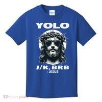 Christian Resurrection Yolo Jk Brb Jesus Kids T-Shirt thumb 0