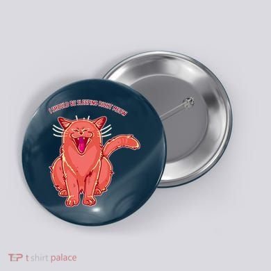 Crying Cat I should Be Sleeping Button