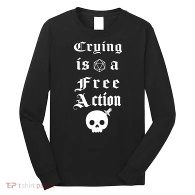 Crying Is A Free Action Gaming Long Sleeve Shirt