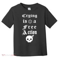 Crying Is A Free Action Gaming Toddler T-Shirt thumb 0