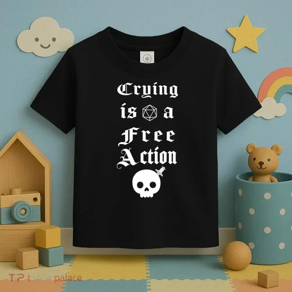 Crying Is A Free Action Gaming Toddler T-Shirt