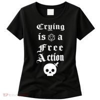 Crying Is A Free Action Gaming Women's T-Shirt thumb 0