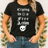 Crying Is A Free Action Gaming Women's T-Shirt thumb 2
