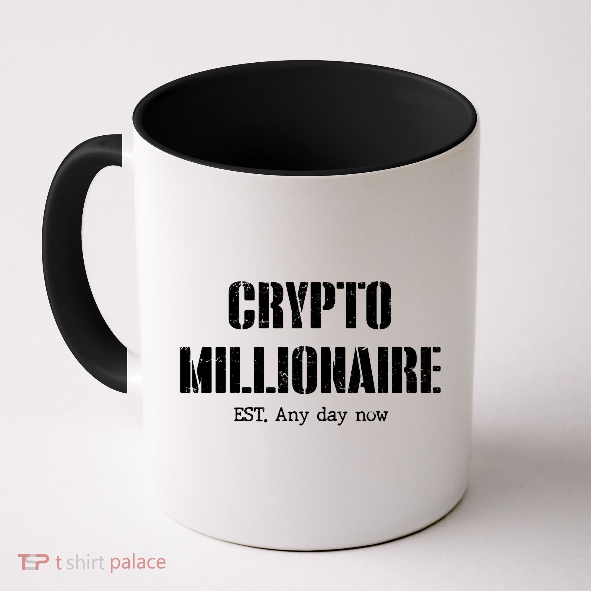 Crypto Millionaire Est. Any Day Now Coffee Mug