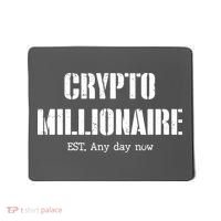 Crypto Millionaire Est. Any Day Now Mousepad thumb 0
