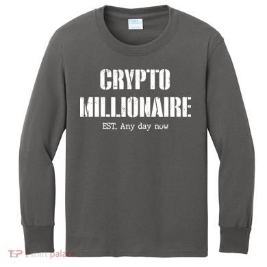 Crypto Millionaire Est. Any Day Now Kids Long Sleeve Shirt
