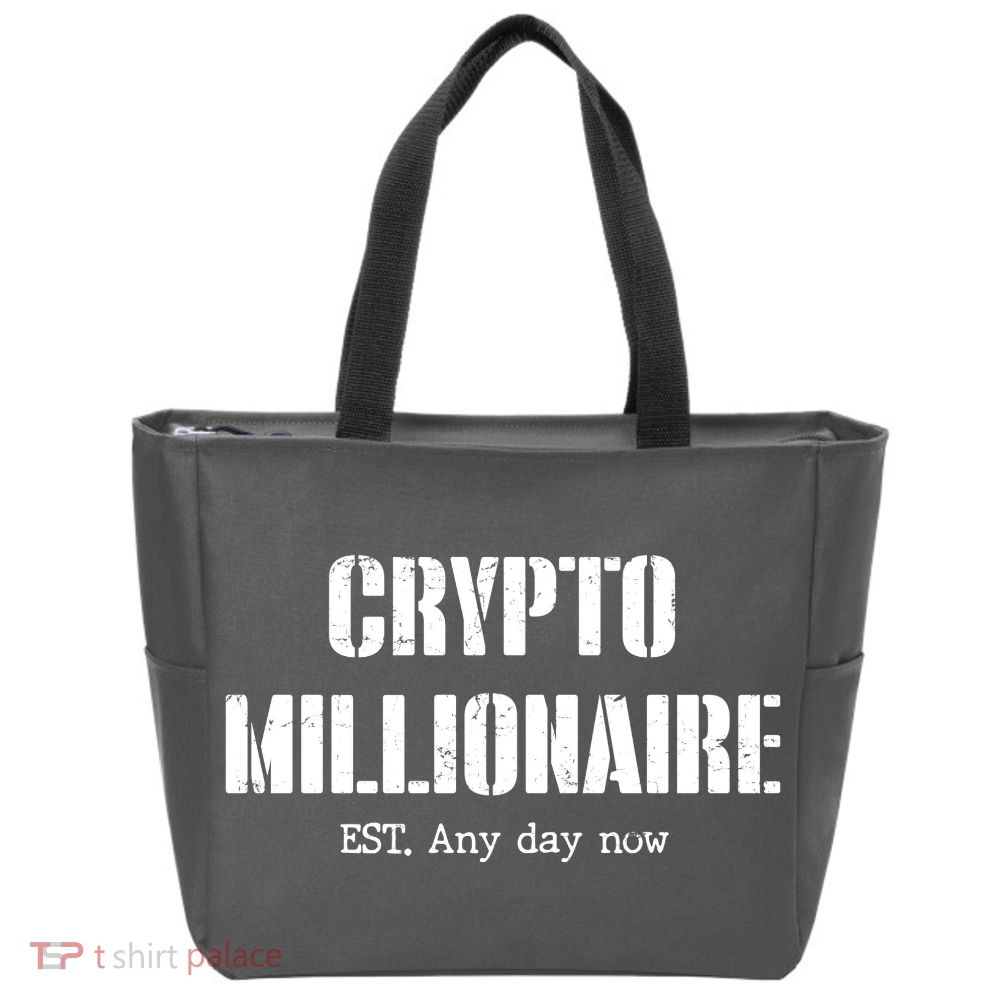 Crypto Millionaire Est. Any Day Now Tote Bag