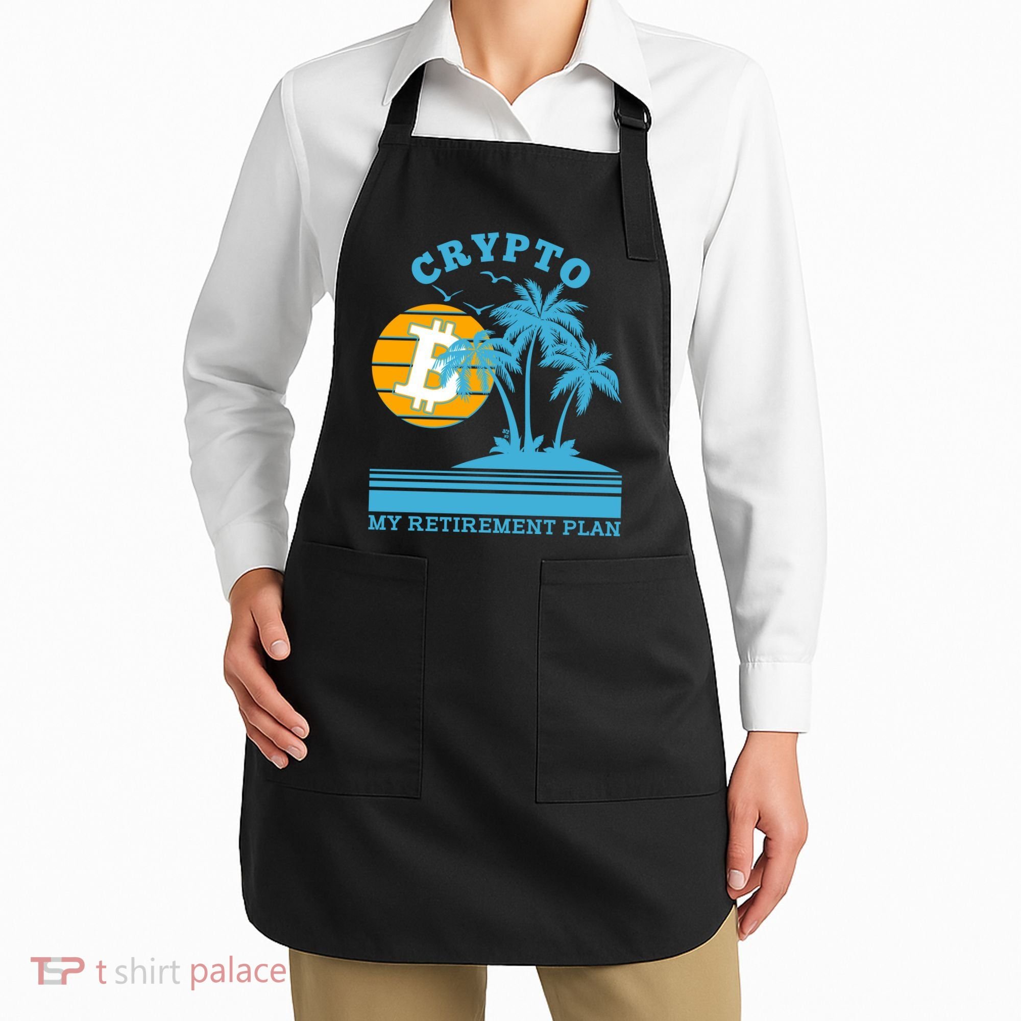 Crypto My Retirement Plan Apron