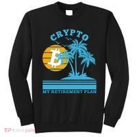 Crypto My Retirement Plan Sweatshirt thumb 0