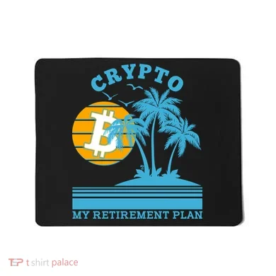 Crypto My Retirement Plan Mousepad