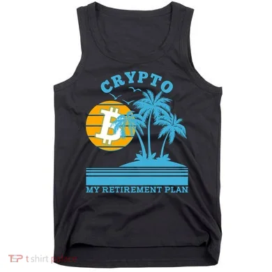 Crypto My Retirement Plan Tank Top
