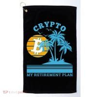 Crypto My Retirement Plan Golf Towel thumb 0