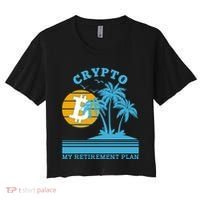 Crypto My Retirement Plan Women's Crop Top Tee thumb 0