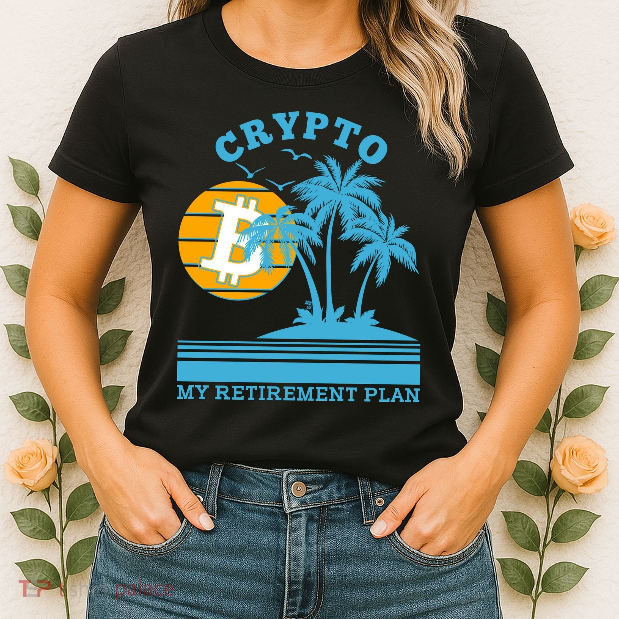 Crypto My Retirement Plan Women's T-Shirt