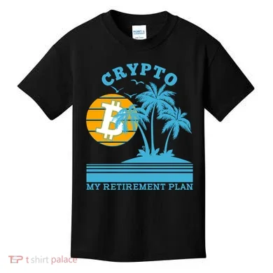 Crypto My Retirement Plan Kids T-Shirt