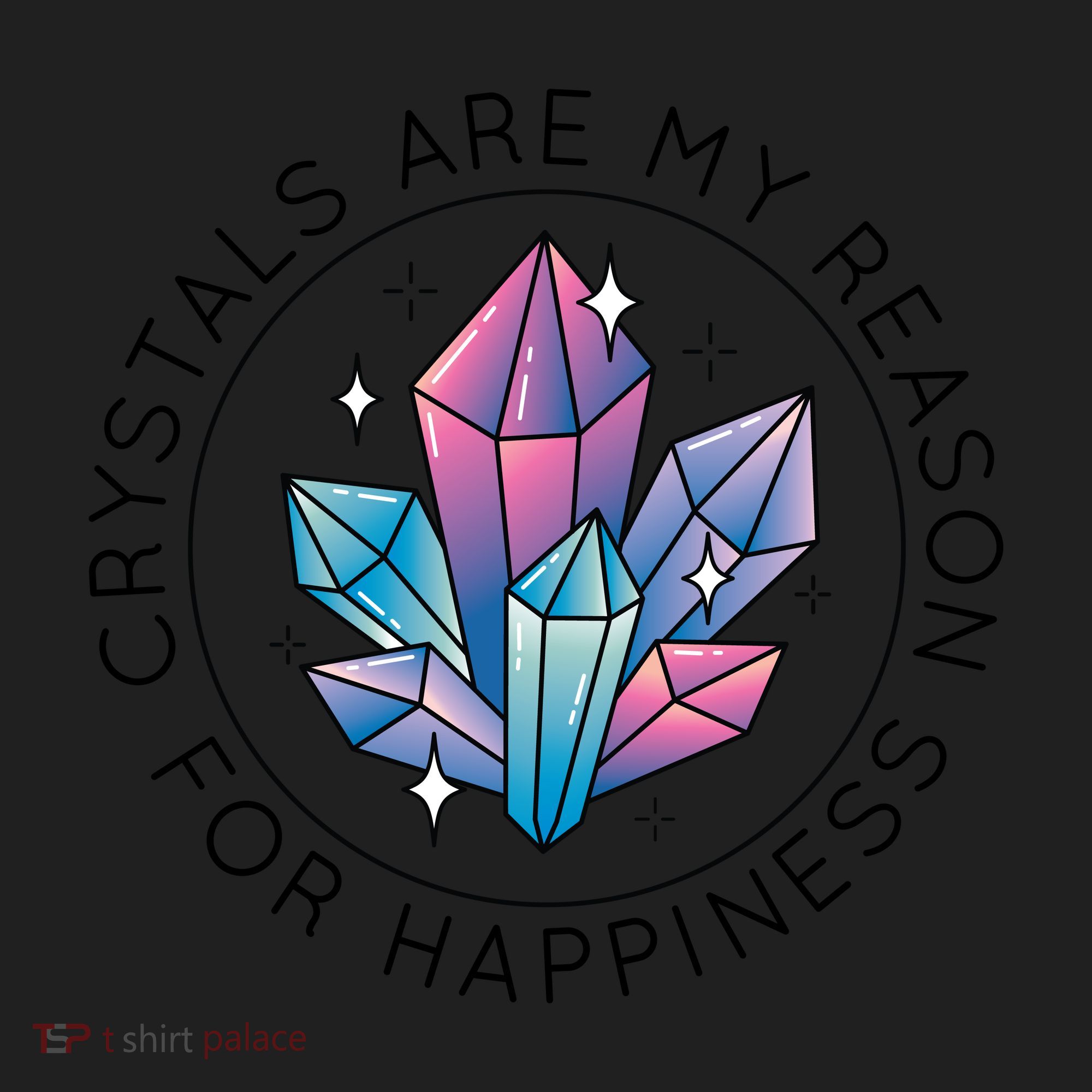 Crystals Are My Reason For Happiness Women's Sweatshirt
