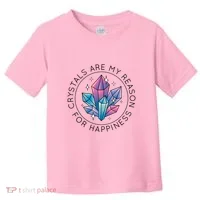 Crystals Are My Reason For Happiness Toddler T-Shirt thumb 0
